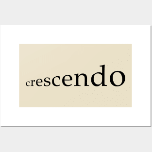 crescendo Posters and Art